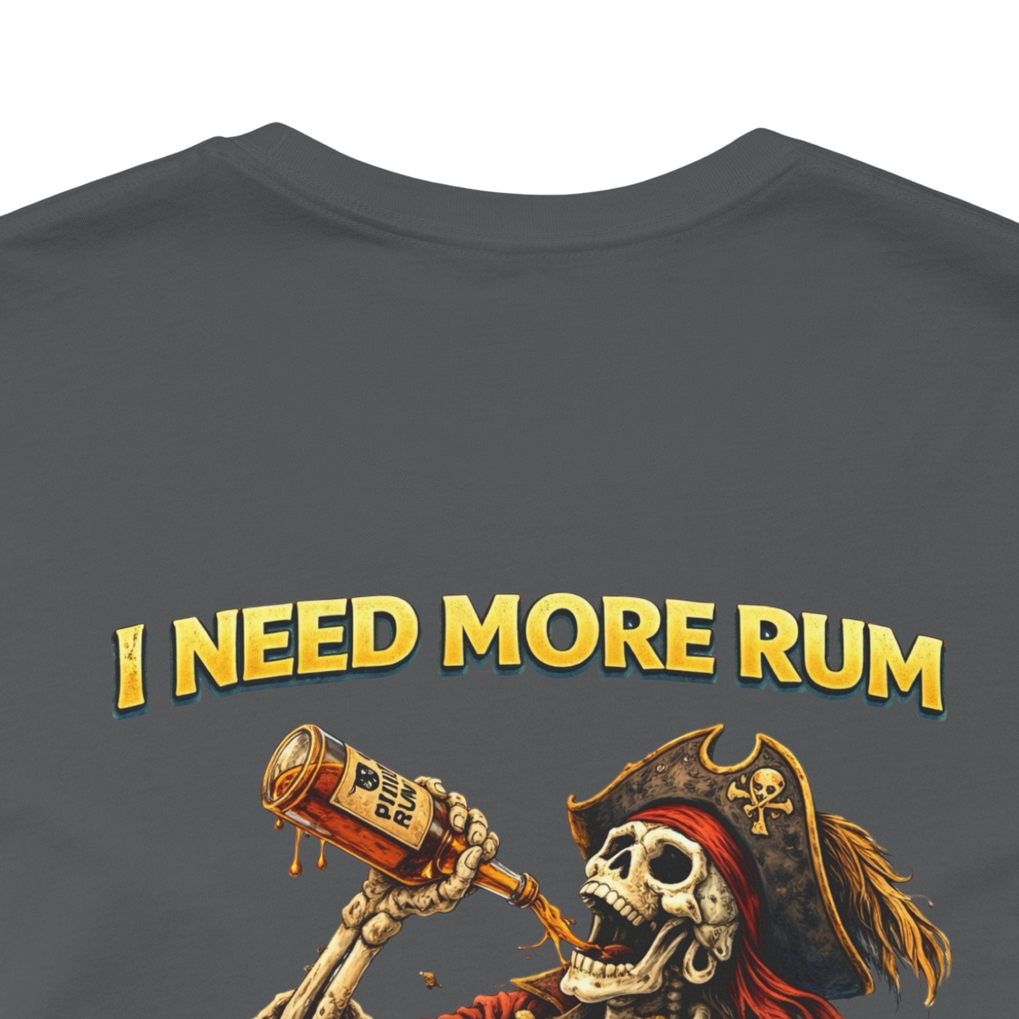 Pirate Skeleton 'I Need More Rum' T-Shirt