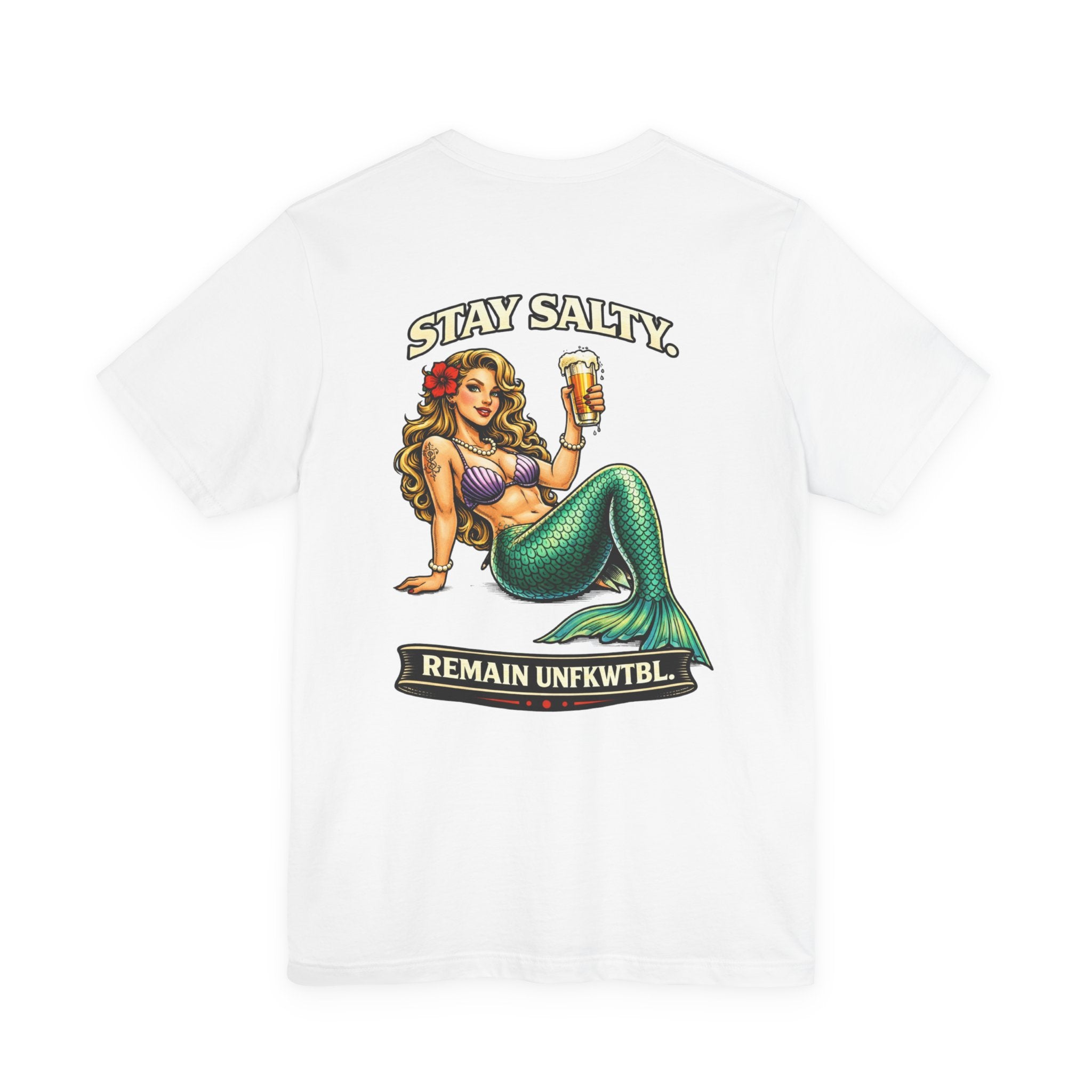 Stay Salty Mermaid T-Shirt — 'Remain UNFKWTBL' Vintage Beach Tee
