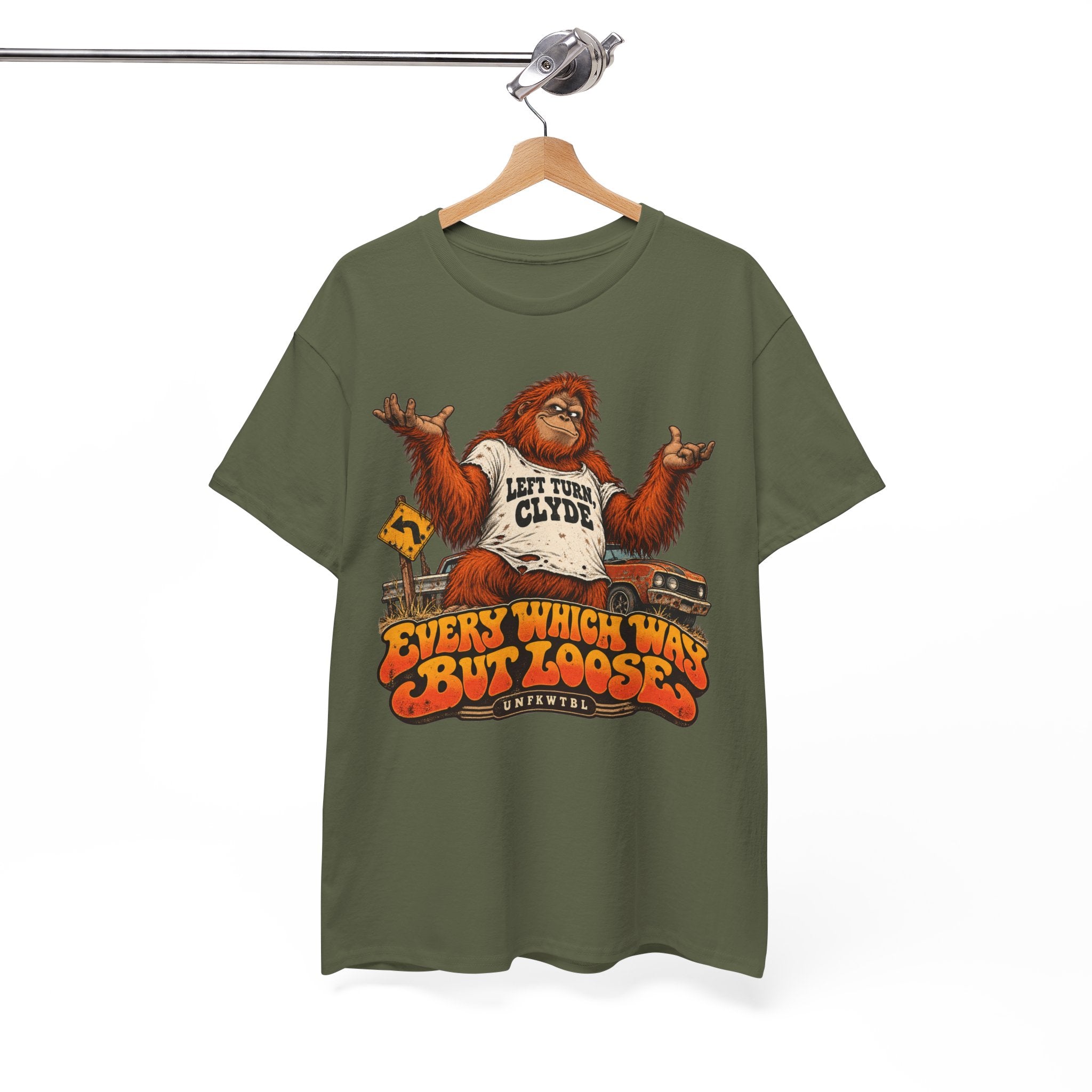 Every Which Way But Loose  Funny Tee