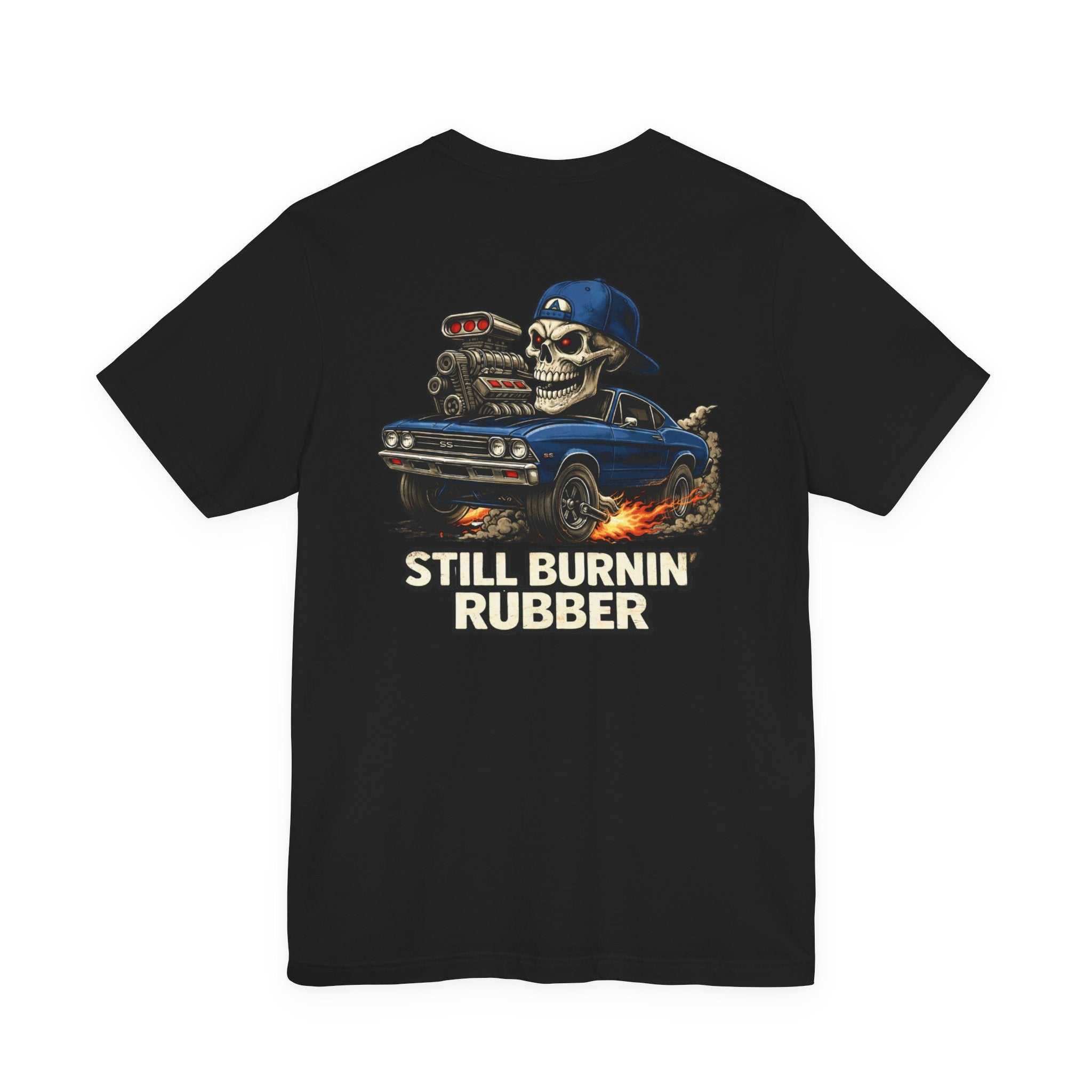 Burnout Skull Muscle Car Tee — "Still Burnin' Rubber" Graphic T-Shirt