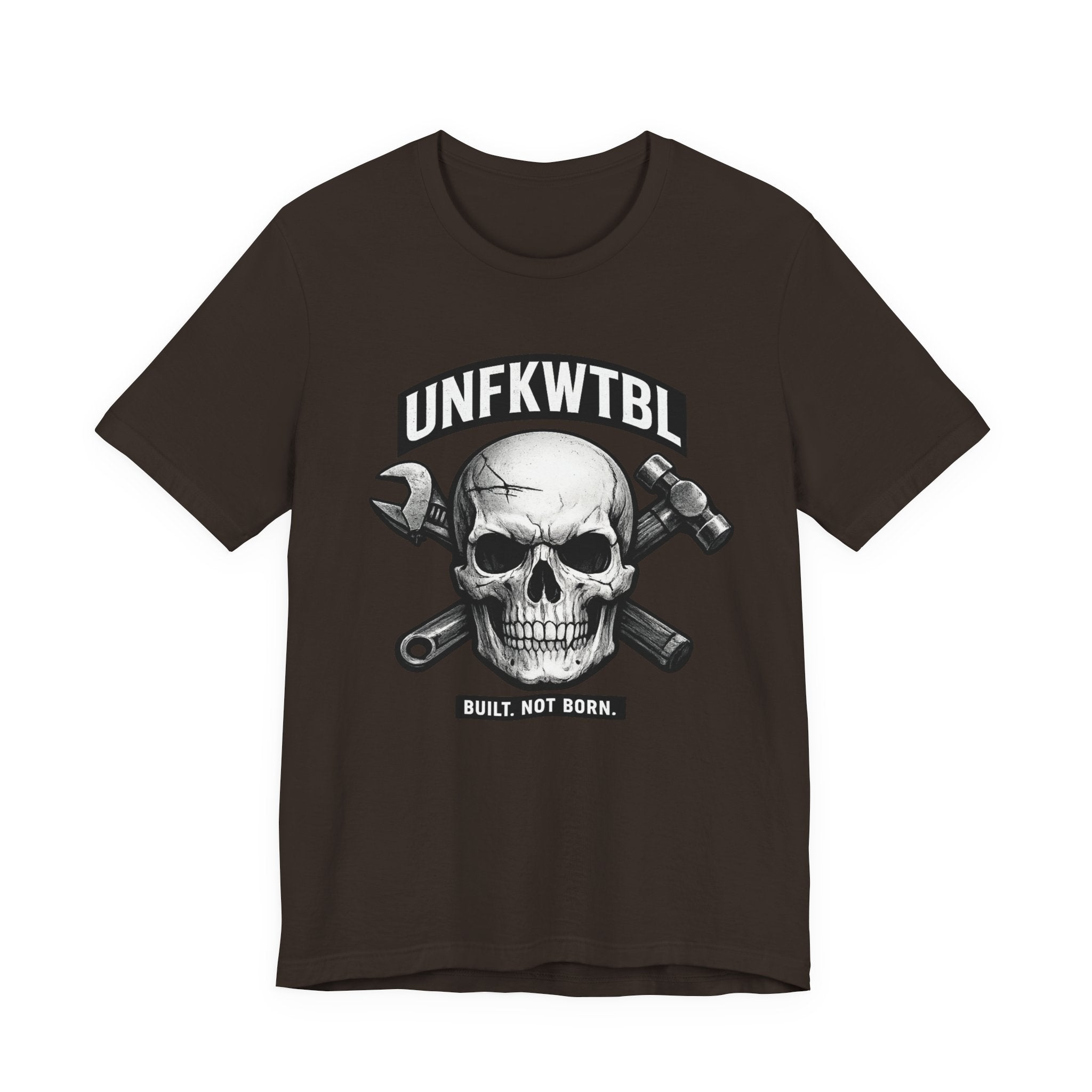 UNFKWTBL Skull Mechanics T-Shirt — "Built, Not Born"