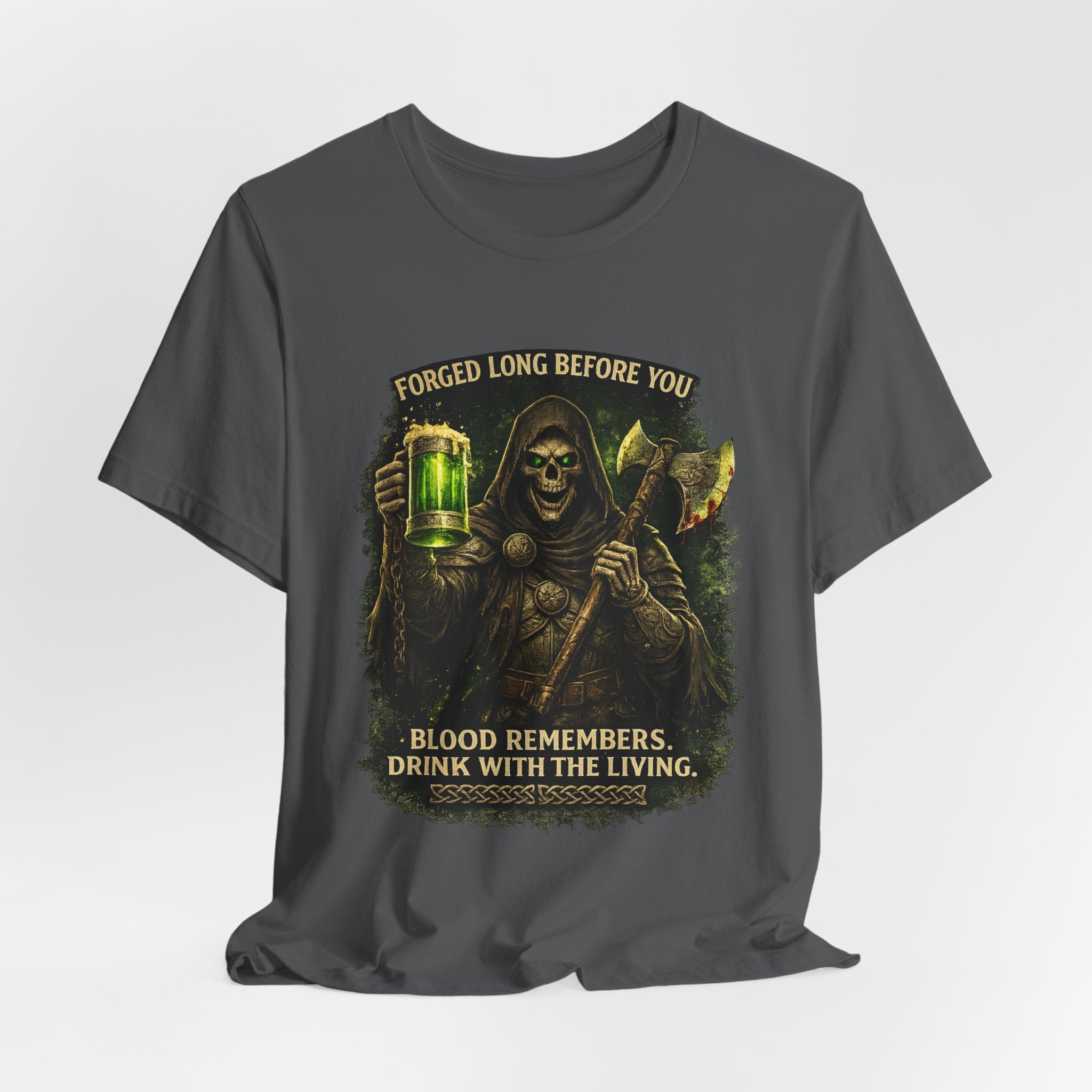 Grim Reaper Beer T-Shirt — "Forged Long Before You / Blood Remembers. Drink With The Living." Graphic Tee