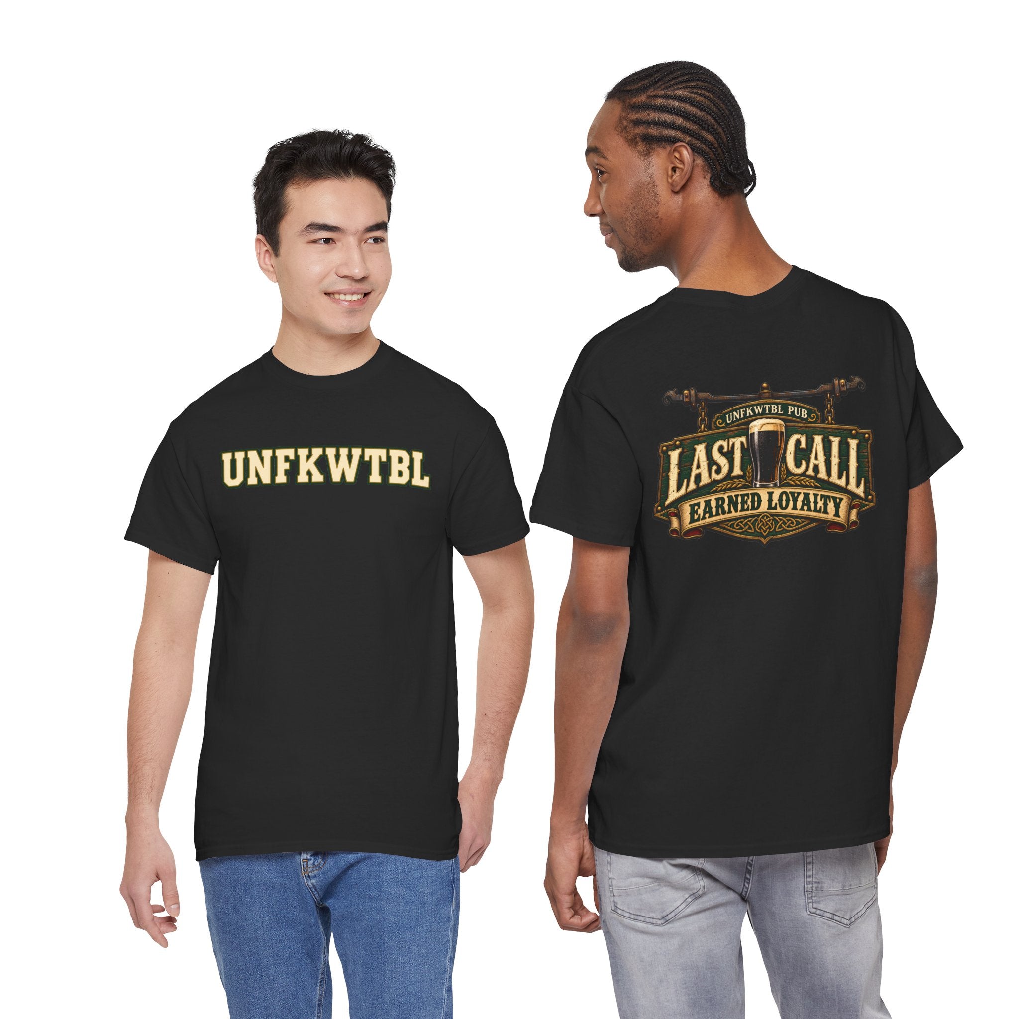 Last Call Earned Loyalty Unfkwtbl Graphic Tee