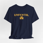UNFKWTBL Shamrock Tee — St. Patrick’s Day Lucky Clover Graphic T-Shirt