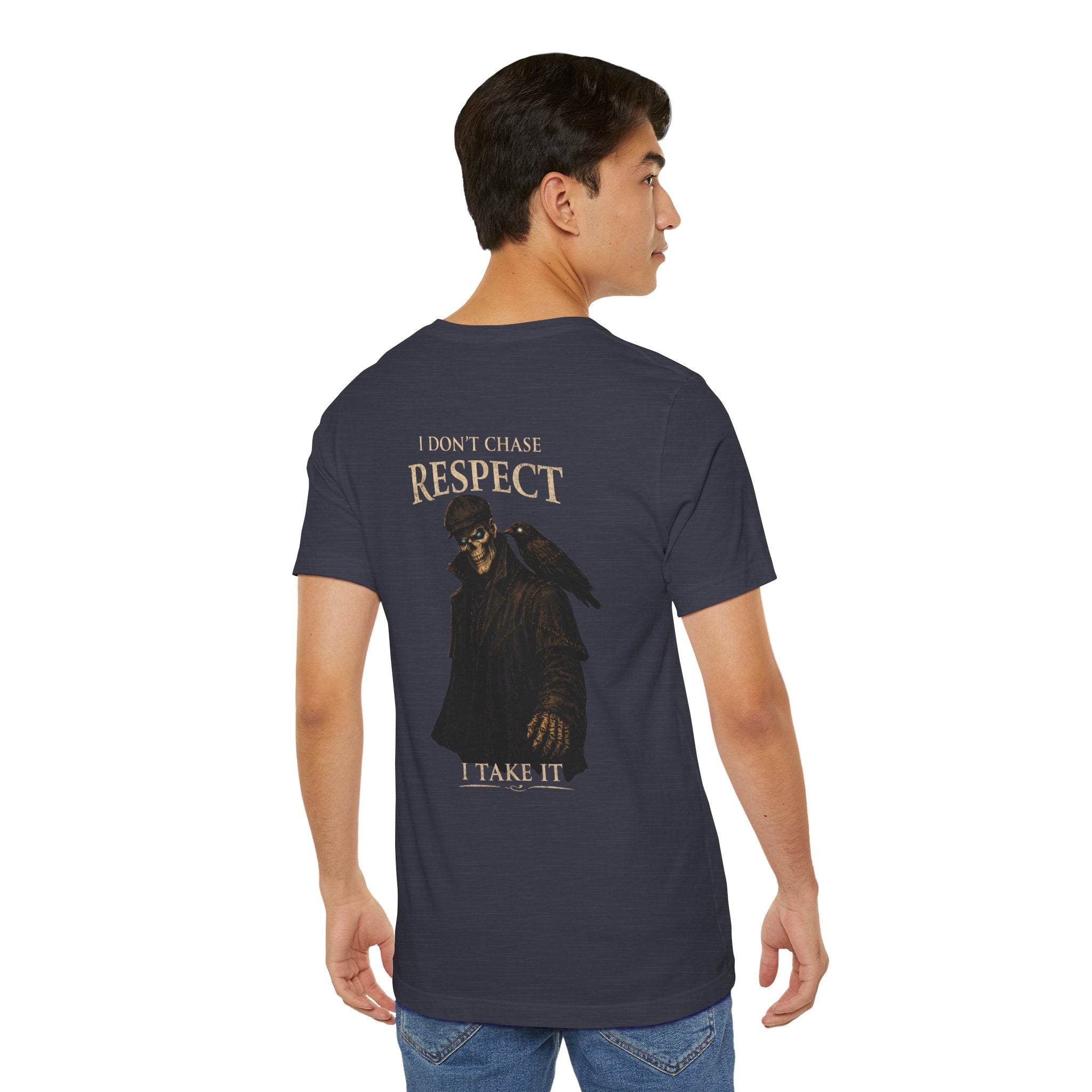 Respect T-Shirt — "I Don't Chase Respect, I Take It" Raven Graphic Tee