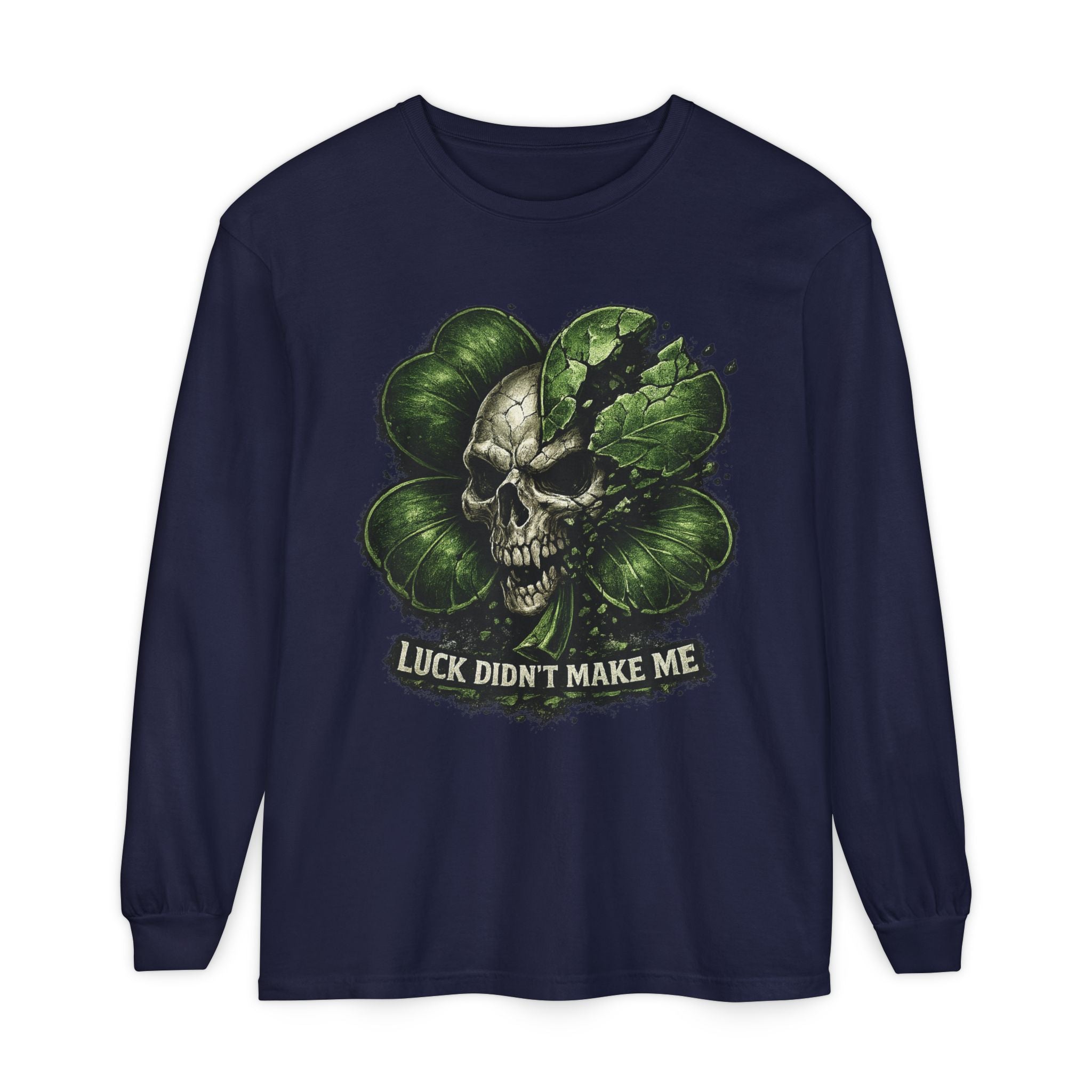 Luck Didn't Make Me Skull Shamrock Long Sleeve Tee