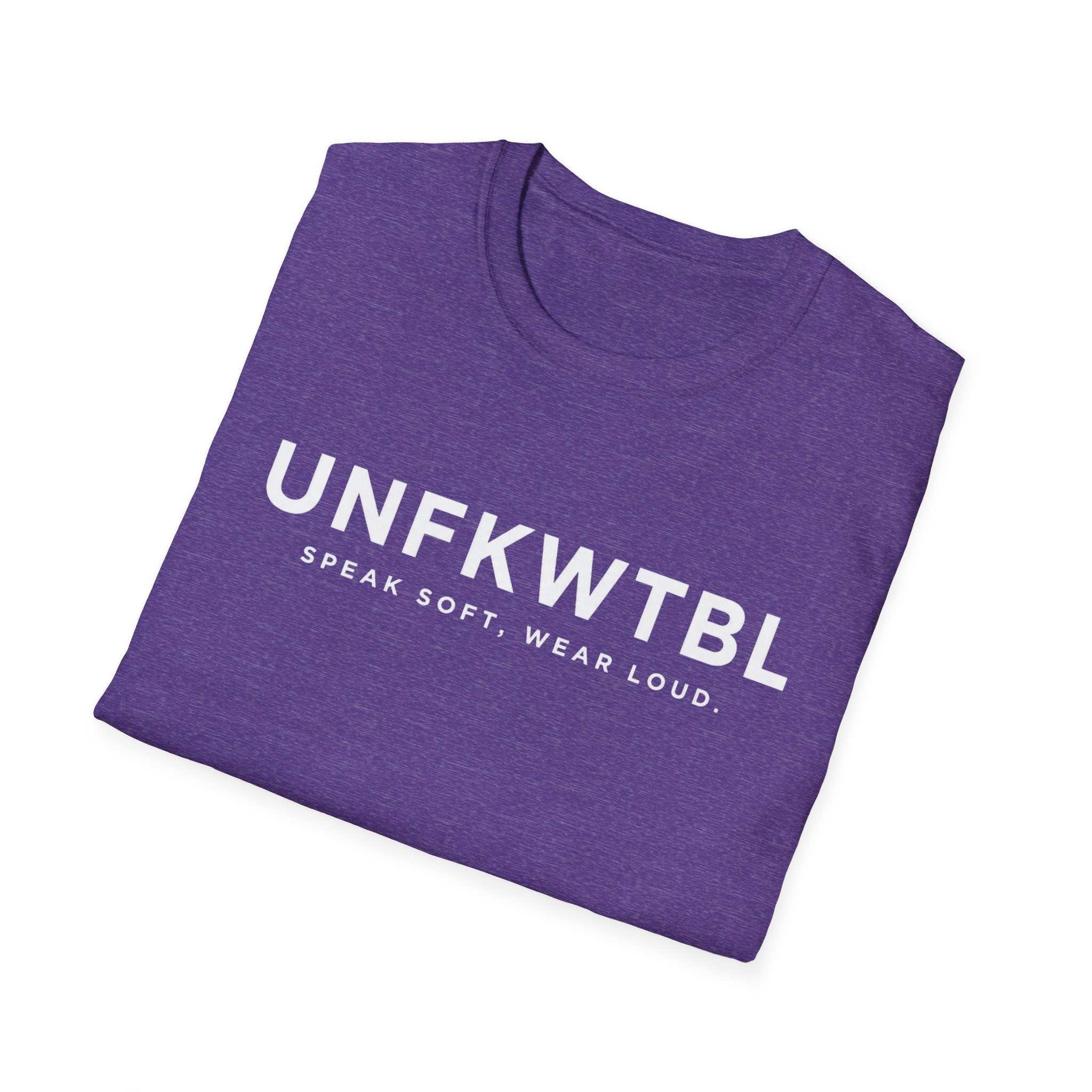 UNFKWTBL Speak Soft Wear Loud black cotton T-shirt with bold chest lettering and ribbed collar