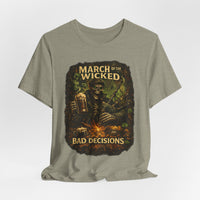 March of the Wicked "Bad Decisions" T-Shirt