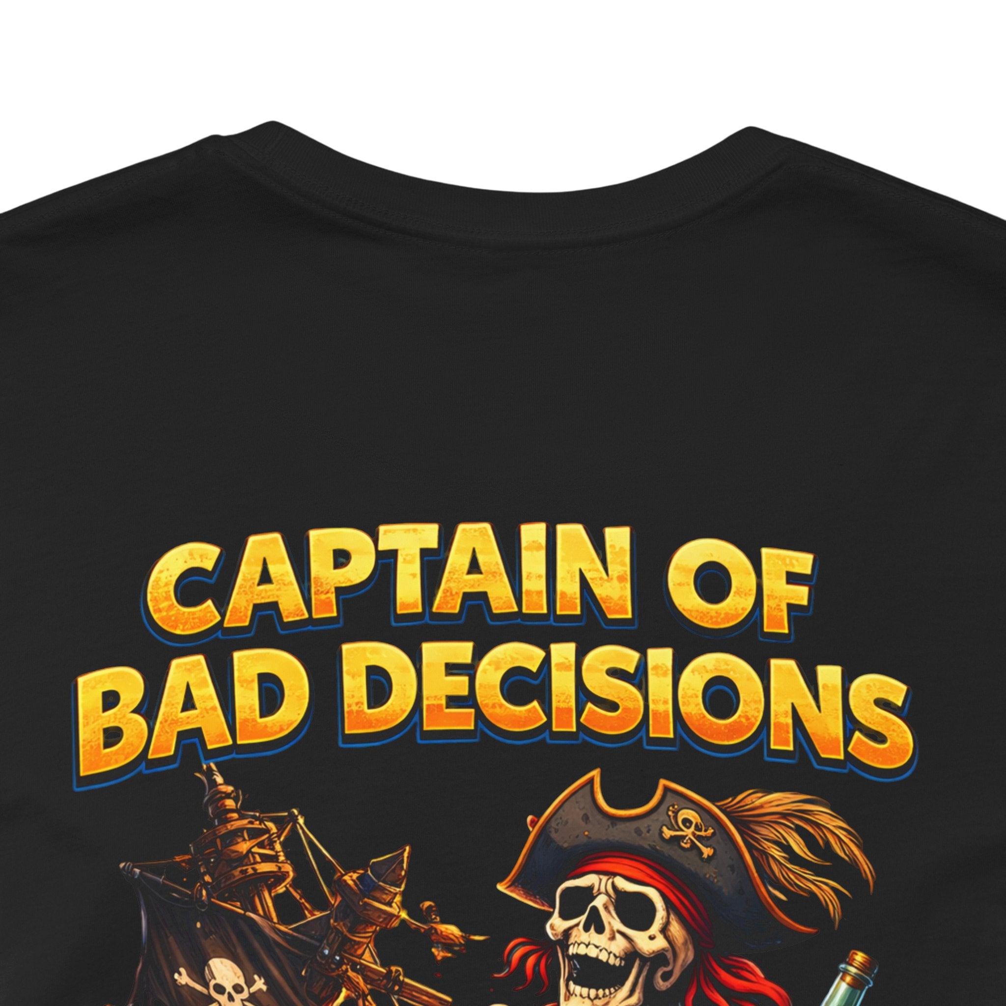 Captain of Bad Decisions Tee — Pirate Skeleton Graphic T-Shirt