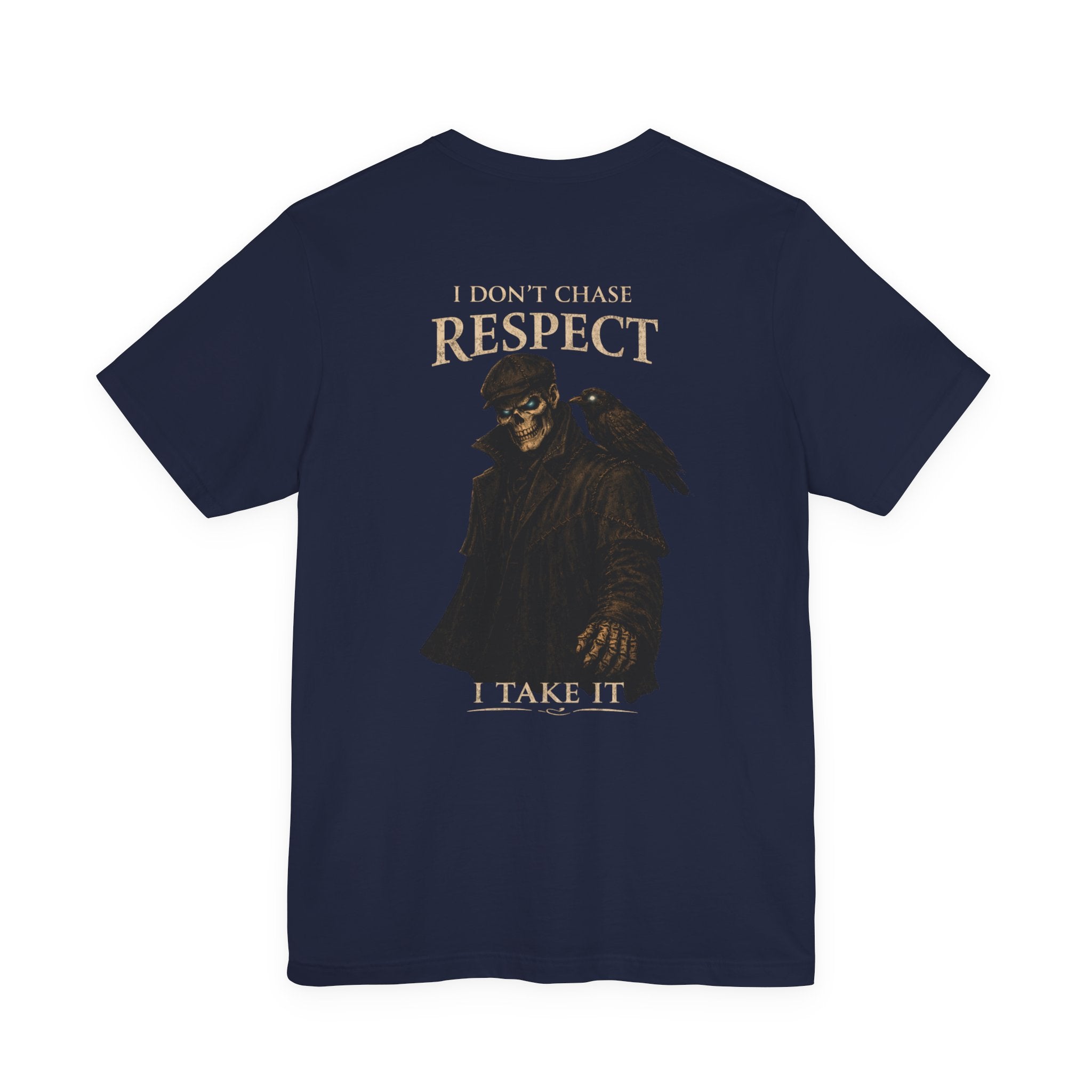 Respect T-Shirt — "I Don't Chase Respect, I Take It" Raven Graphic Tee