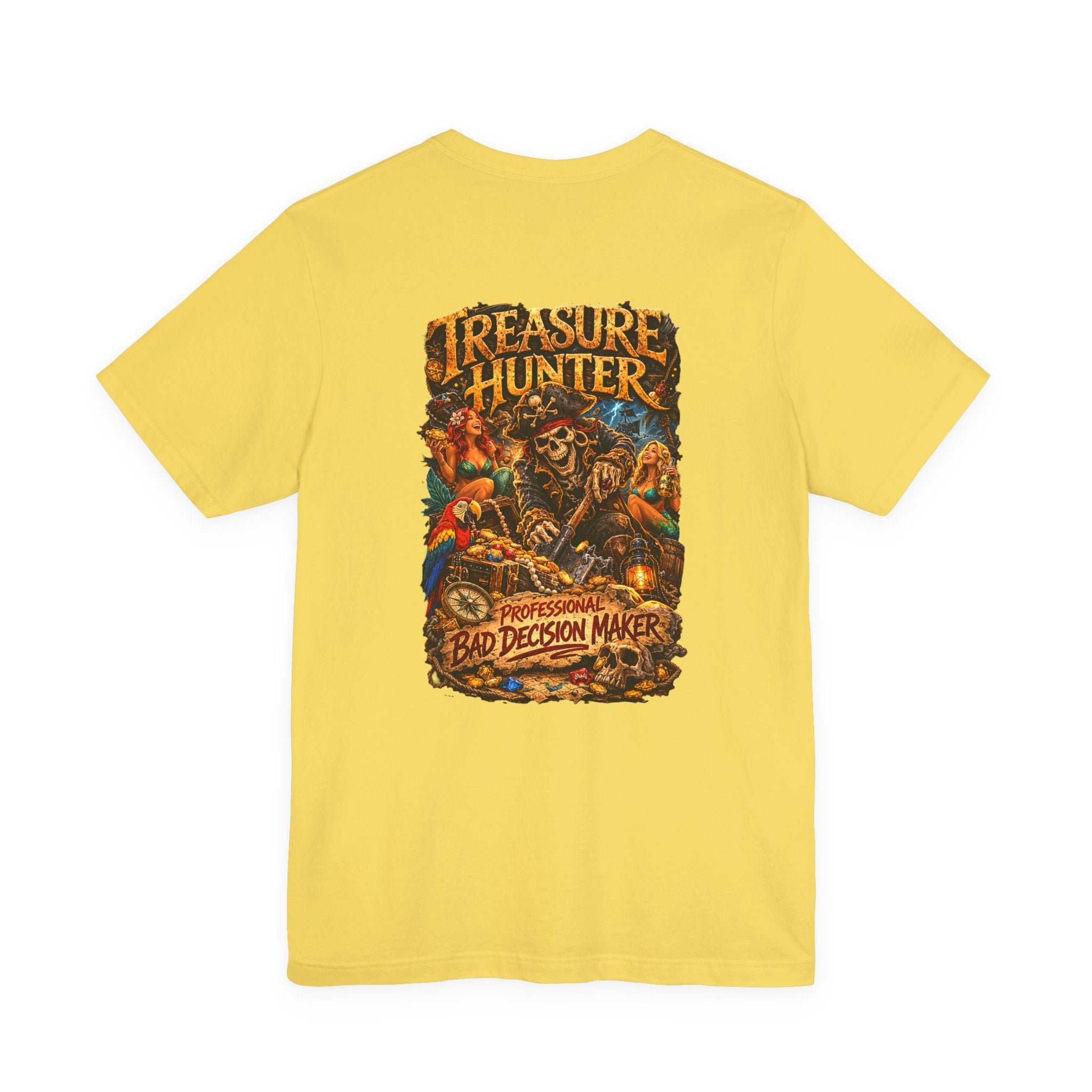 Treasure Hunter T-Shirt — "Professional Bad Decision Maker" Pirate Skull Tee