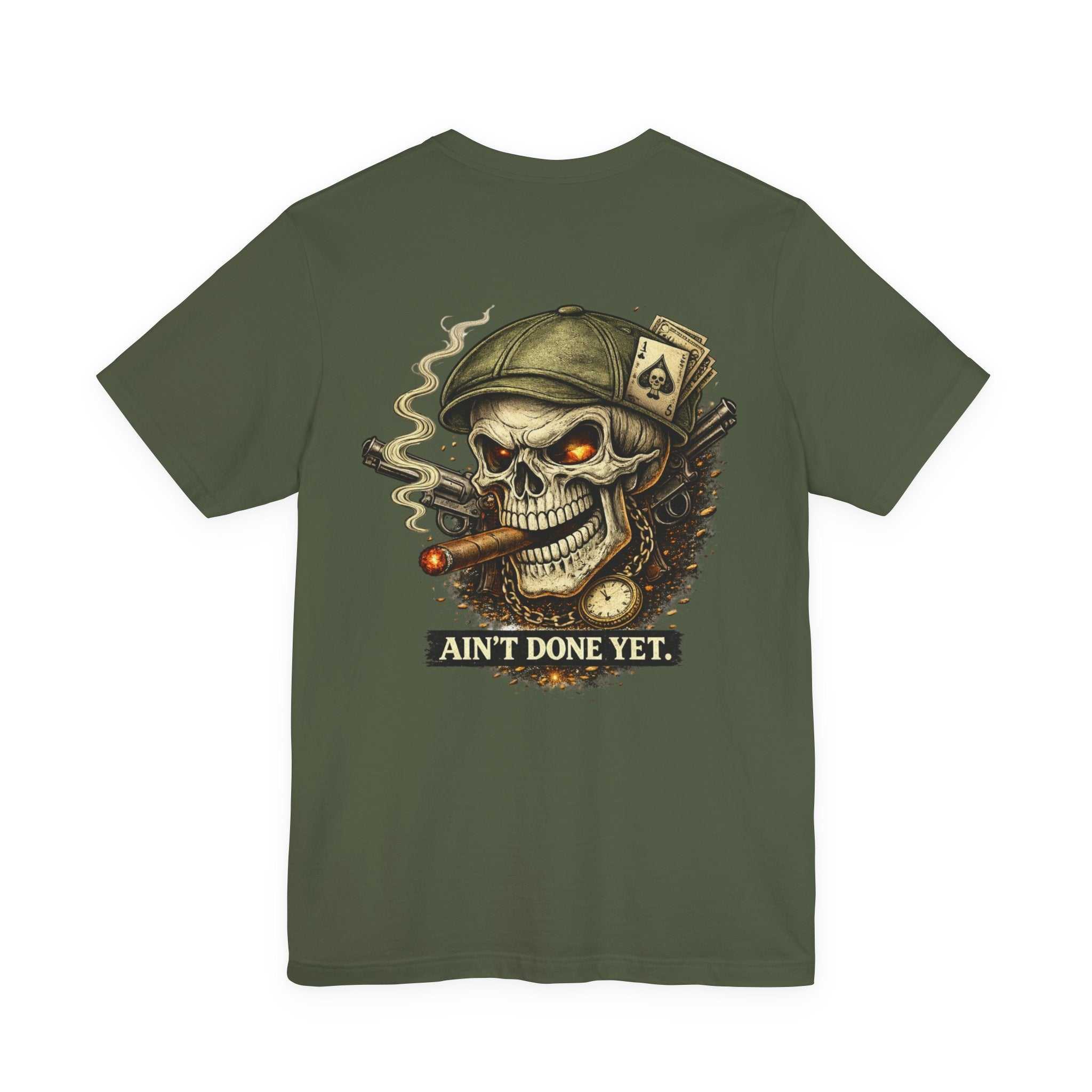 Skull Cigar Tee — "Ain't Done Yet" Vintage Biker T-Shirt
