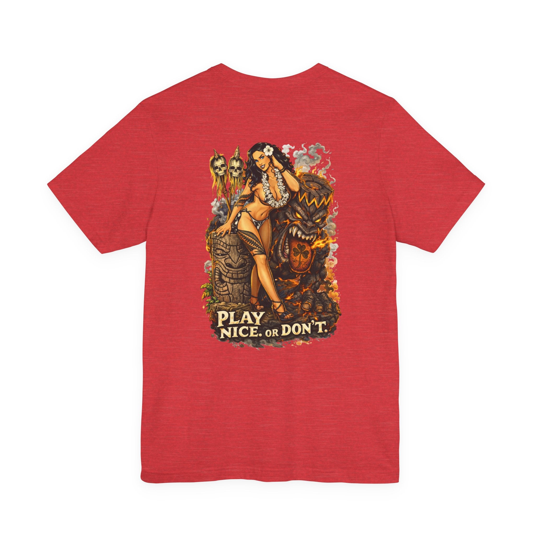 Play Nice or Don’t T-Shirt