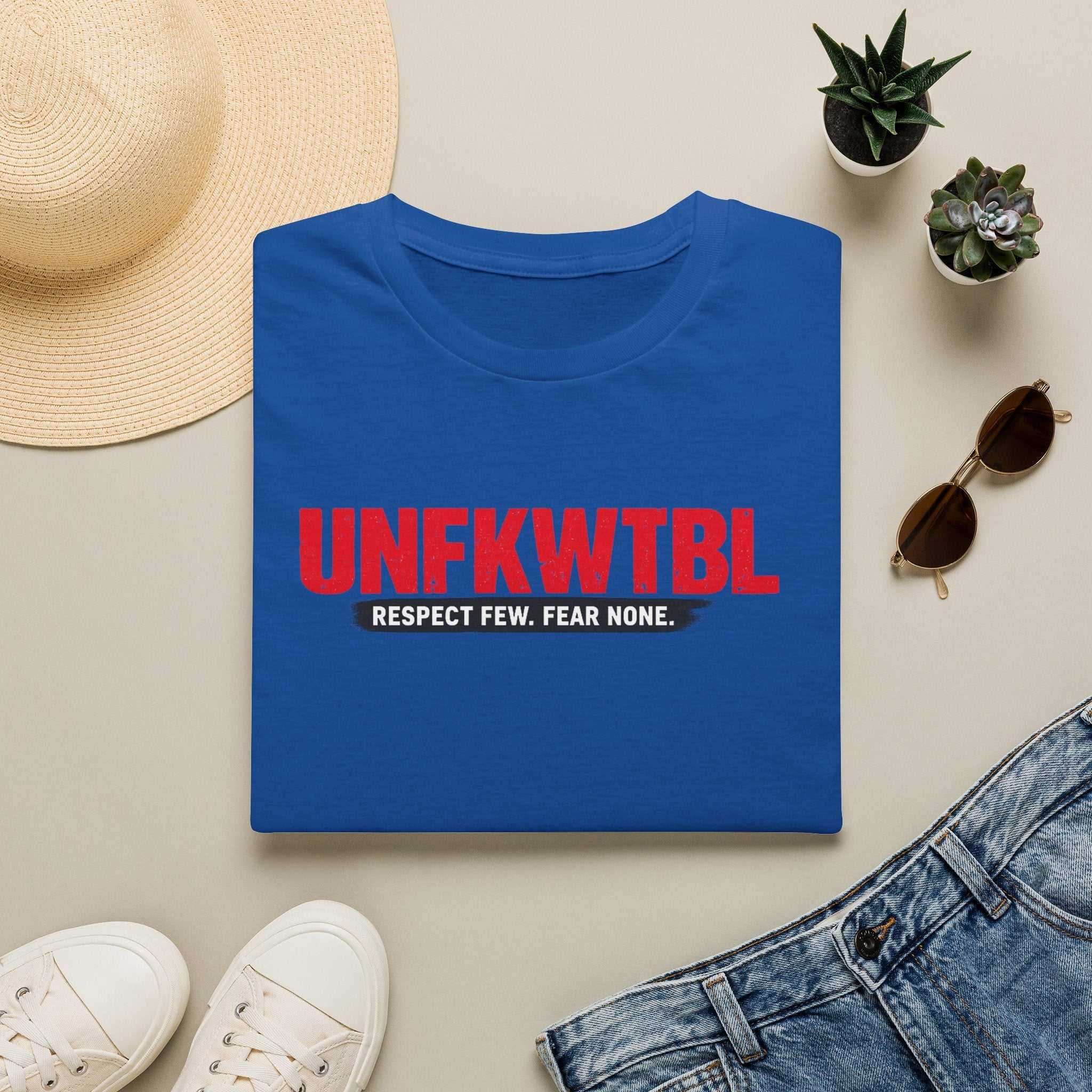 T‑Shirt — UNFKWTBL “Respect Few. Fear None.” Bold Graphic Tee