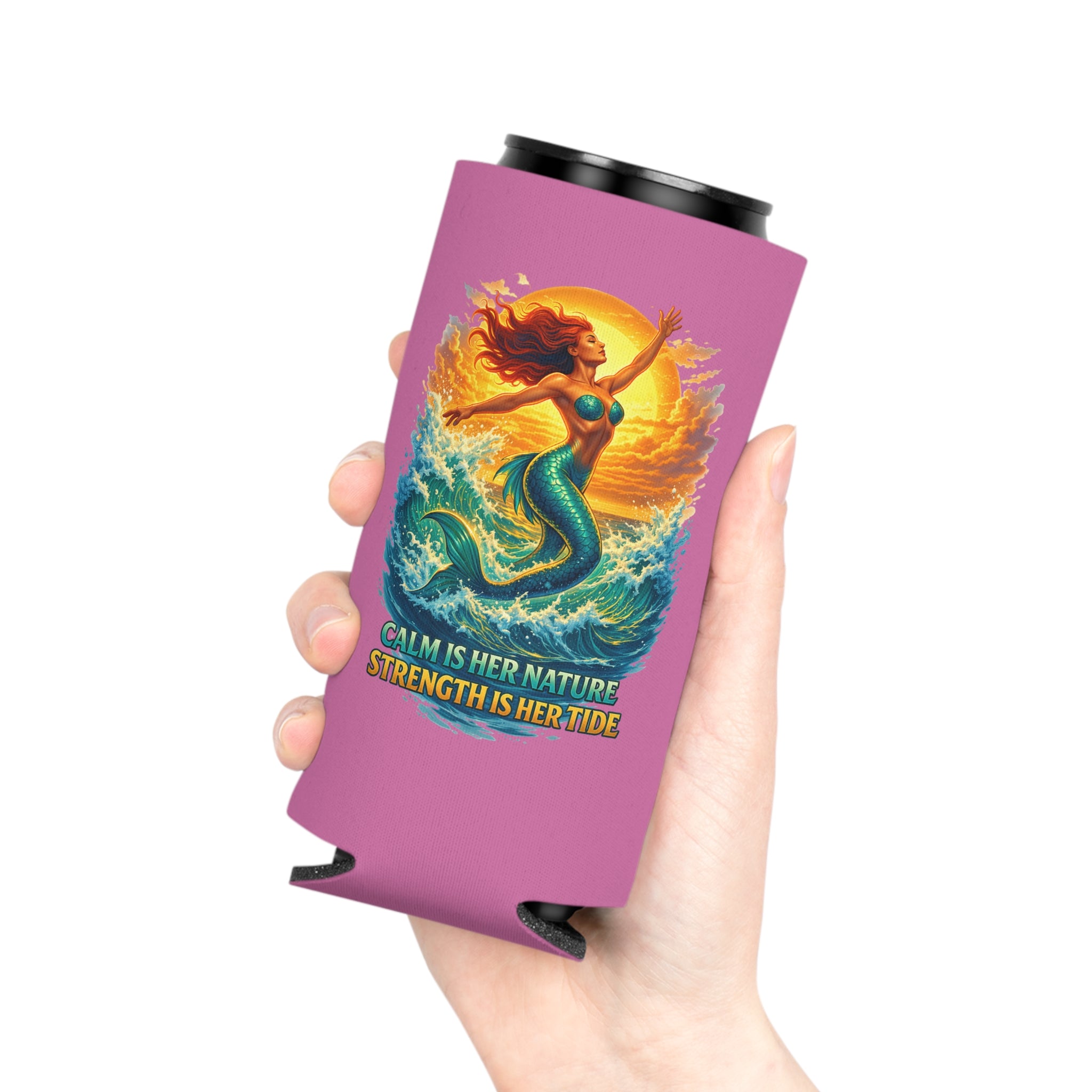 Can Cooler — Mermaid "Calm Is Her Nature, Strength Is Her Tide" & "Stay Cold" Beverage Koozie