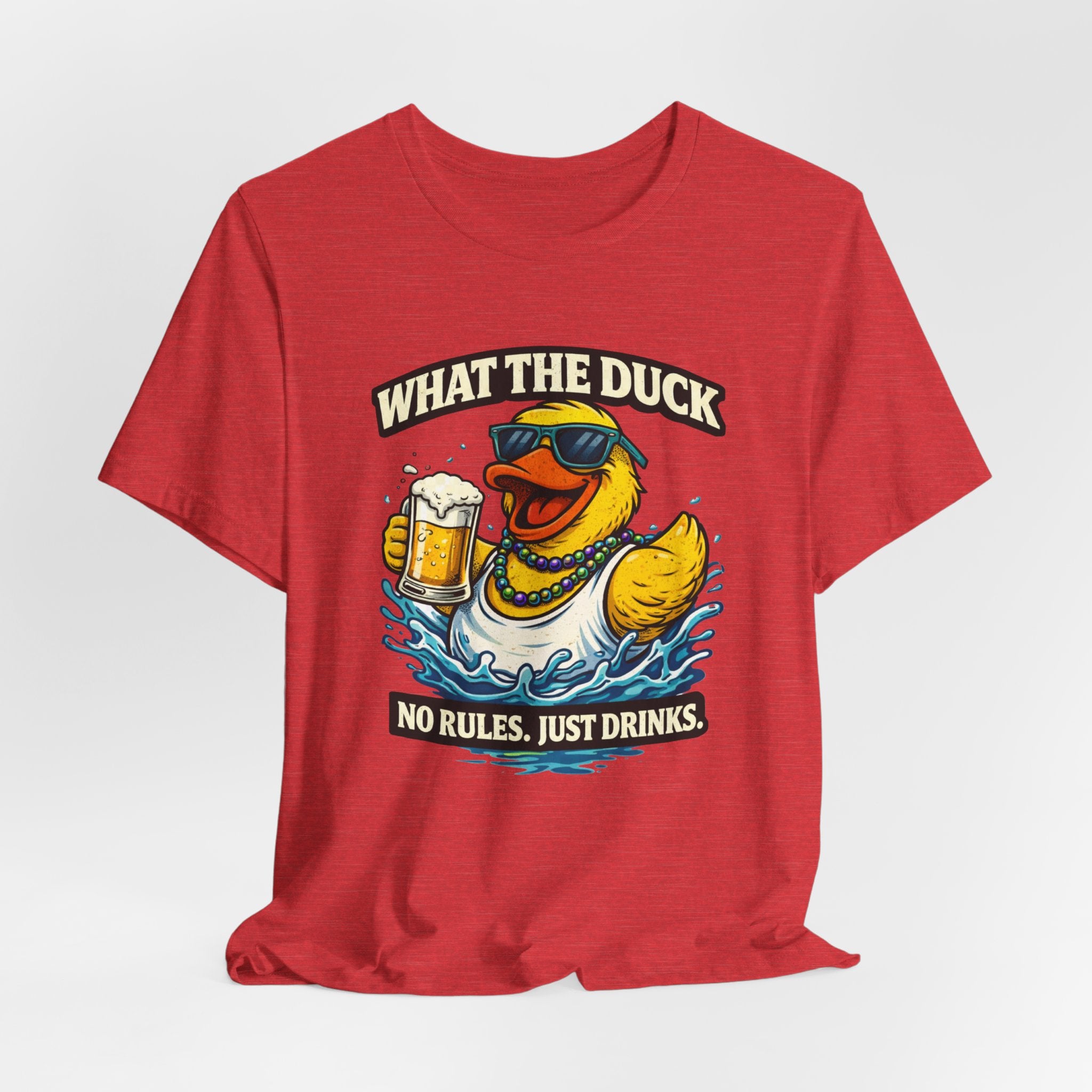 What The Duck Tee — 'No Rules, Just Drinks' Funny Beer Duck T-Shirt