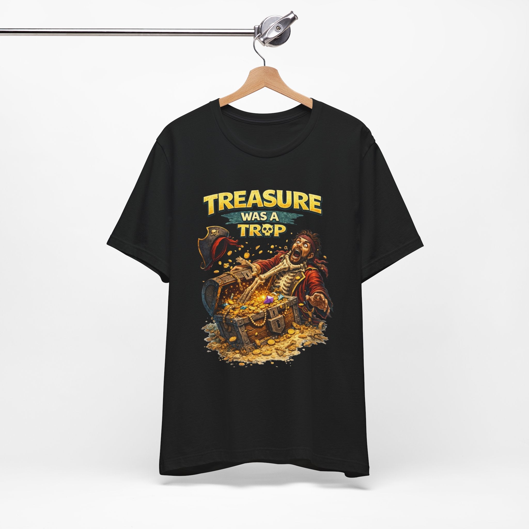 Pirate Treasure Tee — "Treasure Was a Trap" Graphic T-Shirt
