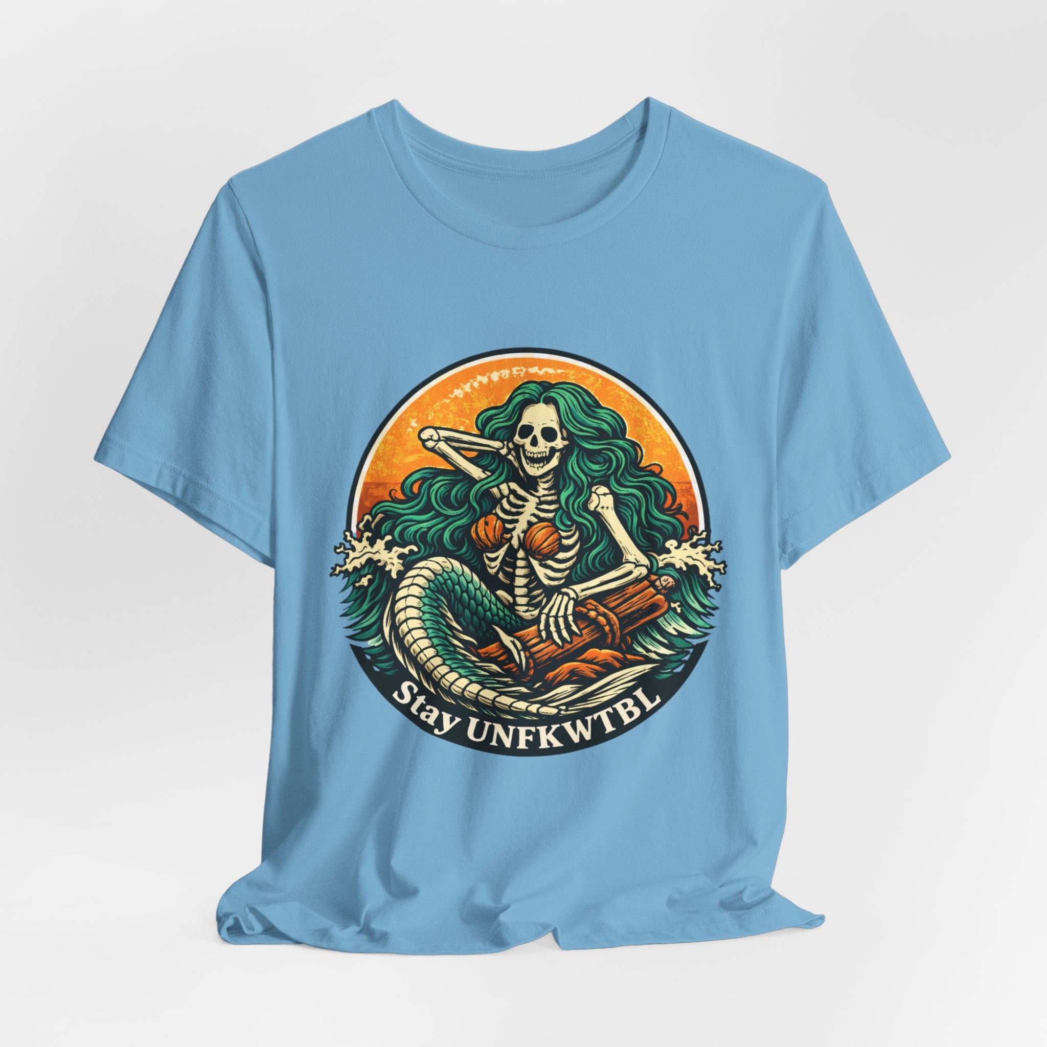 Stay Unfkwtbl Mermaid Skeleton T-Shirt