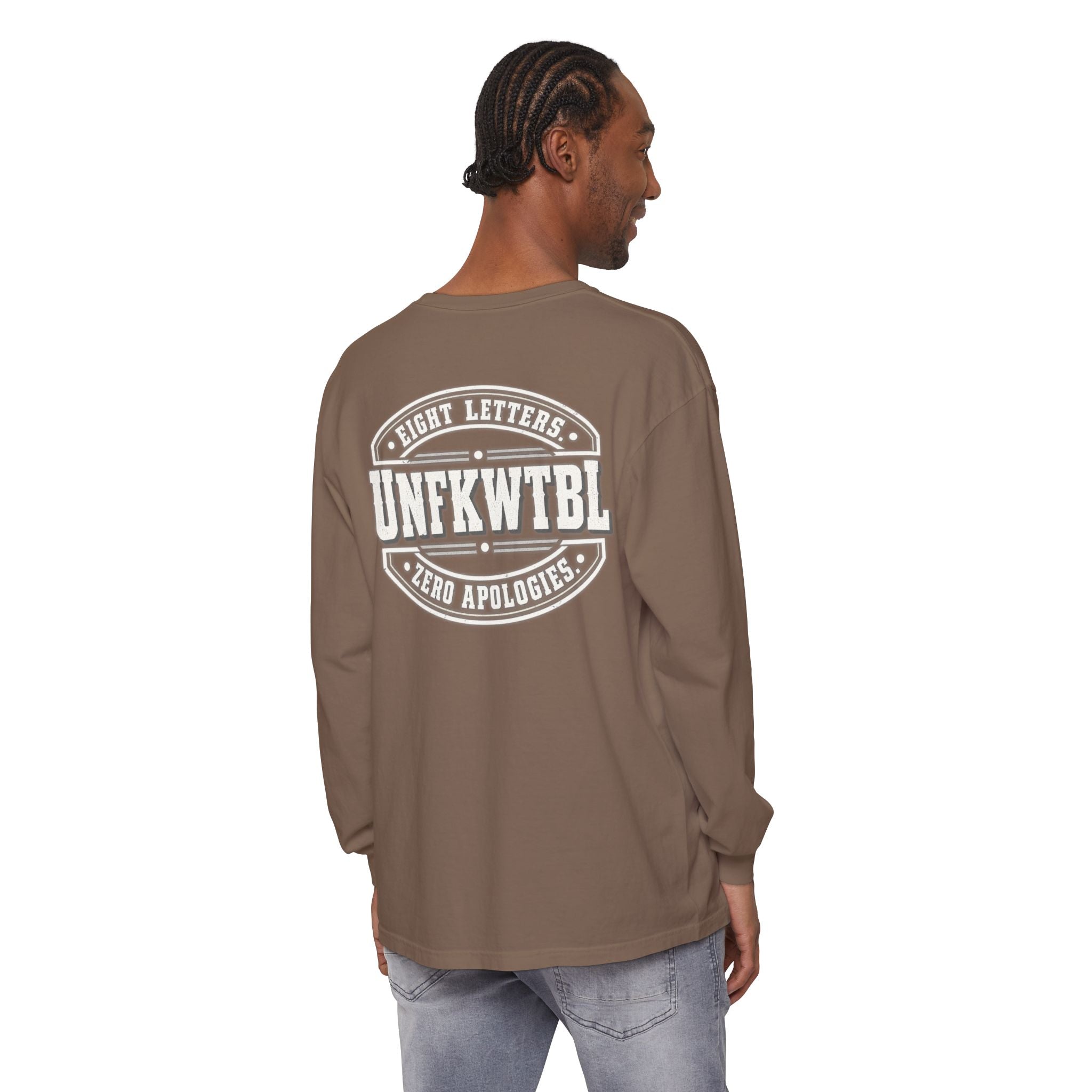 UNFKWTBL "Eight Letters, Zero Apologies" Long Sleeve Tee