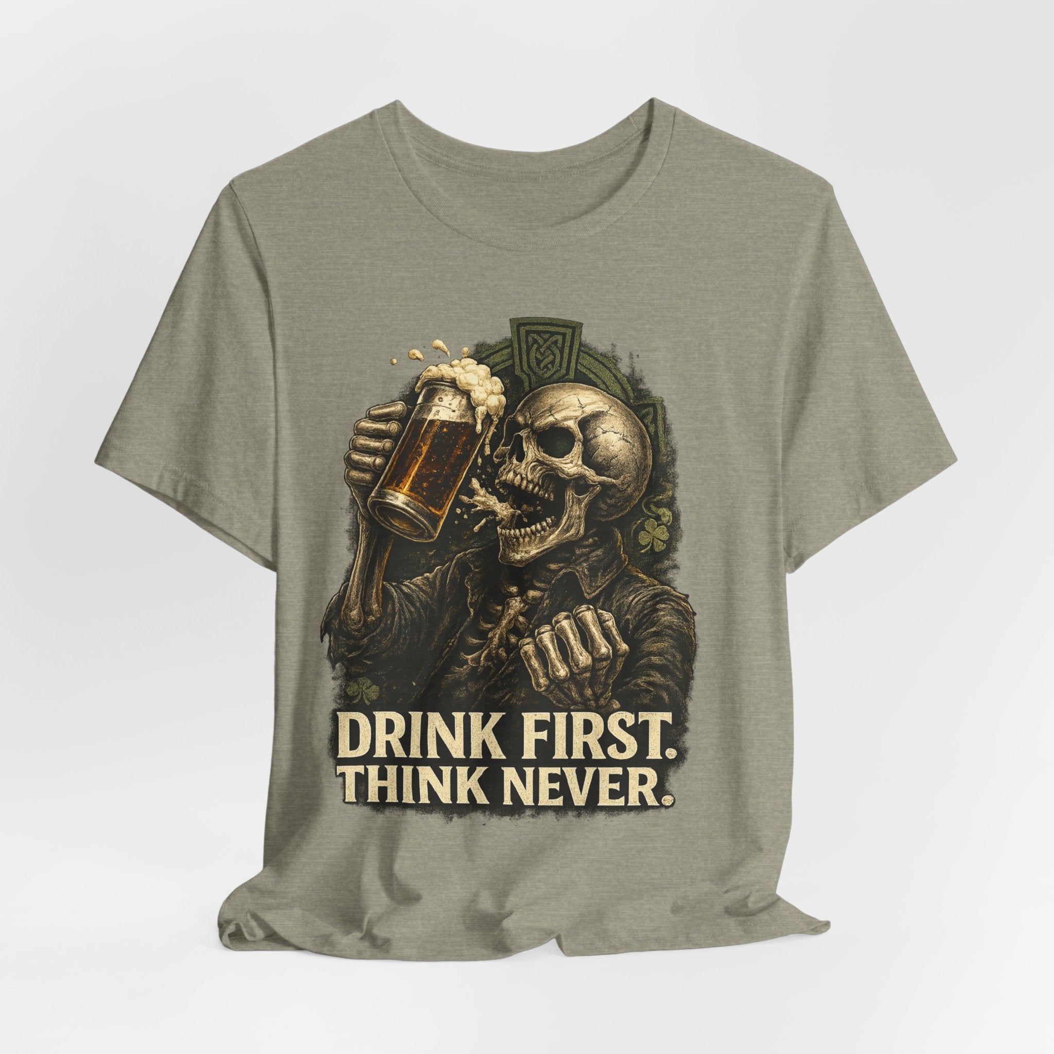 Drink First Think Never T-Shirt — Skull Beer Graphic Tee for Party & Bar Lovers