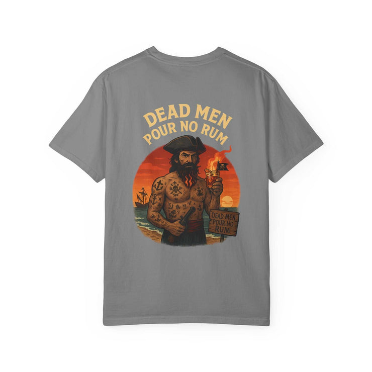 BLACKBEARD Pirate T-Shirt - Dead Men Pour No Rum, Vintage Pirate Shirt, Graphic Tee for Adults, Perfect for Halloween, Beachwear, Gift Idea