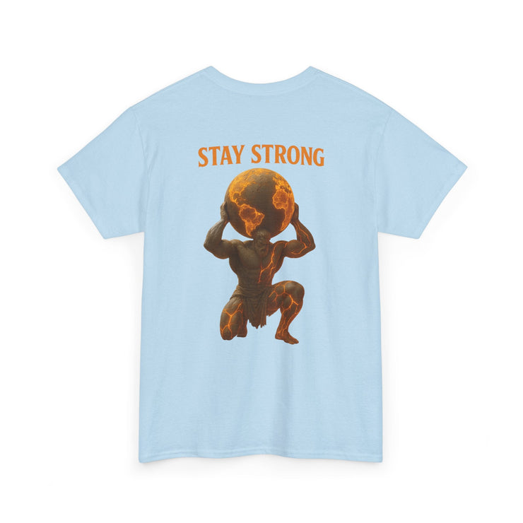 Light blue Atlas Strong Unisex Tee with graphic of Atlas holding the world and "Stay Strong" text on back