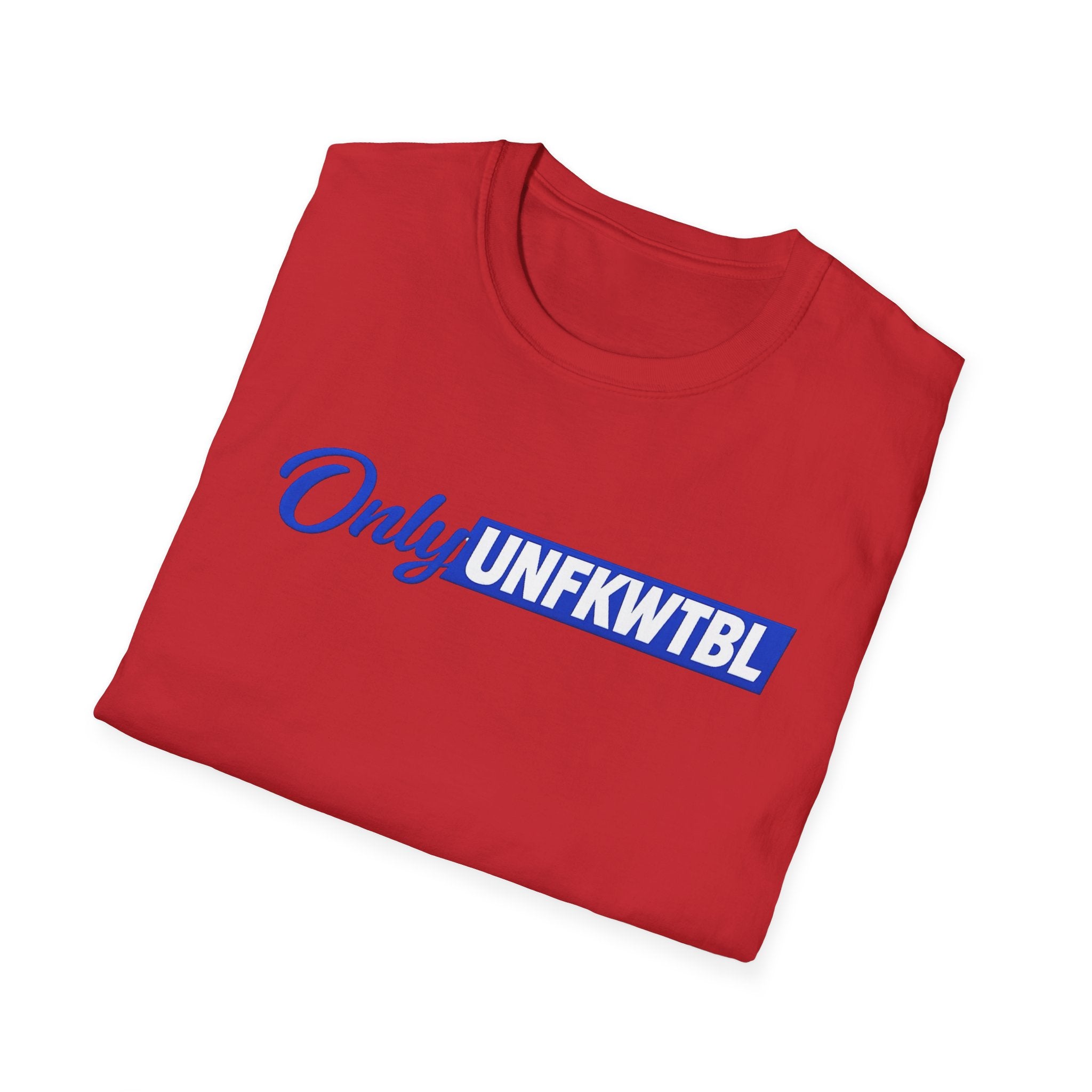 T-Shirt — "Only UNFKWTBL" Blue Script Logo Tee