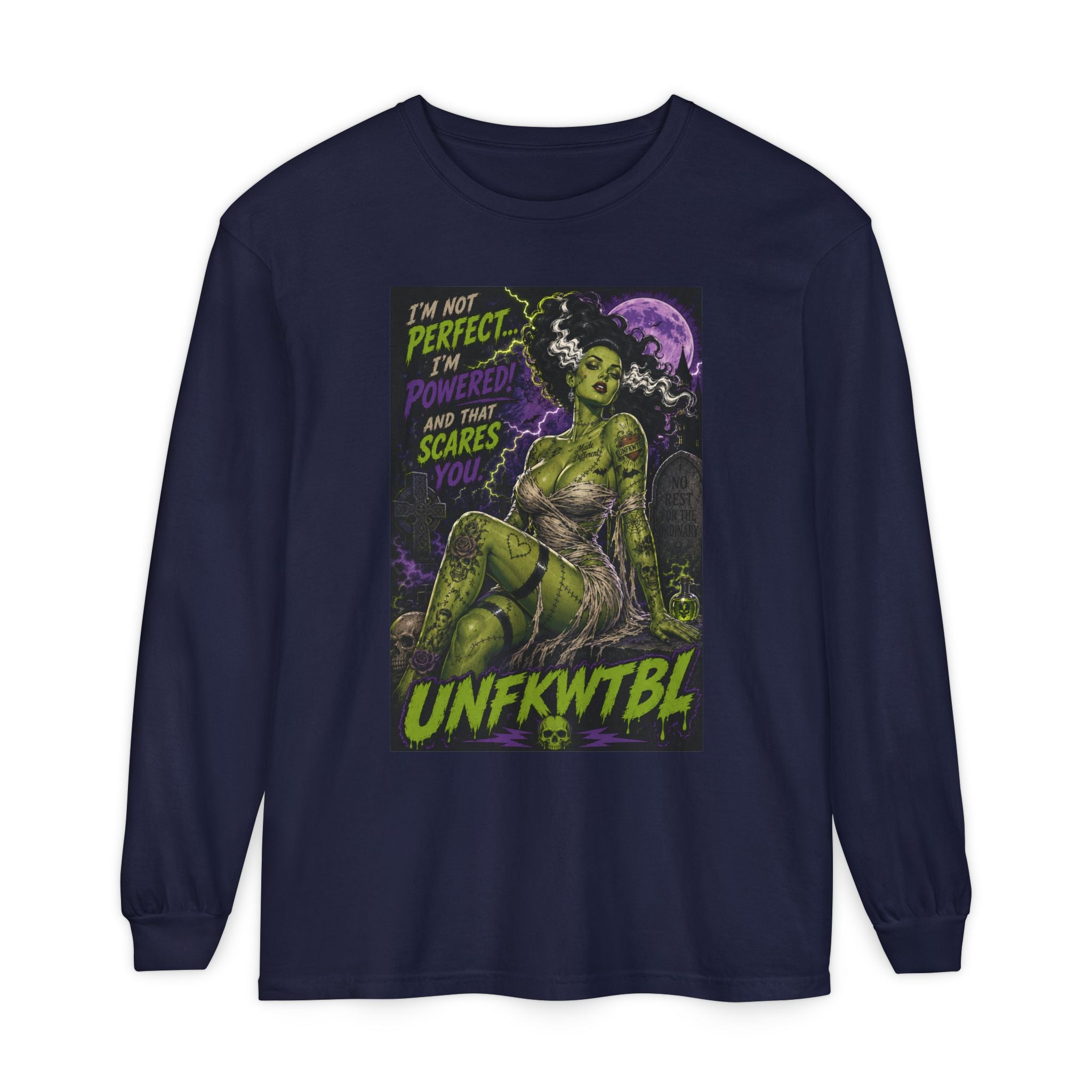 Monster Pin-Up Long Sleeve Tee — “I’m Not Perfect, I’m Powerful (UNFKWTBL)”
